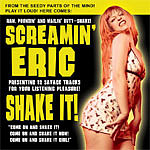 Screamin' Eric - Shake It