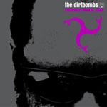 The Dirtbombs - Dangerous Magical Noise