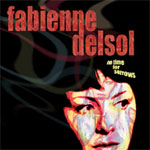 Fabienne Delsol - No Time For Sorrows