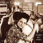 Holly Golightly - Slowly But Surely