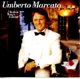 Umberto Marcato - Italian Songs Forever