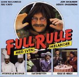 Sven Melander, Ã…ke Cato, Jon Skolmen & GÃ¶sta EngstrÃ¶m - Full Rulle