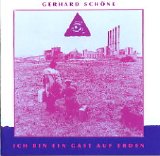 Gerhard Schoene - Ich bin ein Gast auf Erden