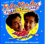 Robert Broberg - Dubbelsångare