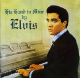 Elvis Presley - His Hand In Mine