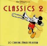 Walt Disney - Classics 2 - 20 originalsånger På Svenska