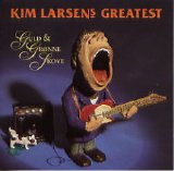Kim Larsen - Guld Og Grønne Skove