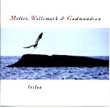 Möller, Willemark & Gudmundson - Frifot