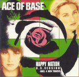 Ace Of Base - Happy Nation (US version)