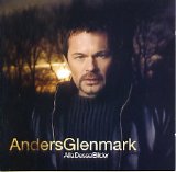 Anders Glenmark - Alla dessa bilder