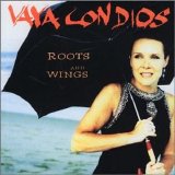 Vaya Con Dios - Roots and Wings