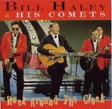 Bill Haley & His Comets - Rock Around The Clock