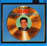 Elvis Presley - Golden Records Volume 3