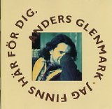 Anders Glenmark - Jag finns här för dig