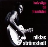 Niklas Strömstedt - Halvvägs till framtiden