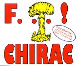 Le Camembert Radioactif - F...! Chirac