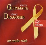 Karin Glenmark & Dana Dragomir - En enda röst