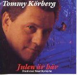 Tommy KÃ¶rberg - Julen Ã¤r hÃ¤r