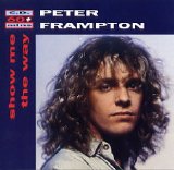 Peter Frampton - Show Me The Way