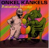 Onkel Kånkel - Onkel Kånkels Fantastiska Äfventyr