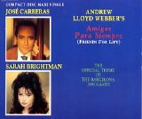 Jose Carreras & Sarah Brightman - Amigos Para Siempre (Friends For Life)
