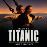 James Horner - Back To Titanic (Soundtrack)