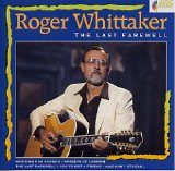 Roger Whittaker - The Last Farewell