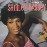 Shirley Bassey - The Magic Of