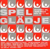 Various artists - SpelglÃ¤dje - Om Svenska Spel i inspelningar frÃ¥n 1926-1997