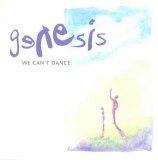 Genesis - We Can't Dance