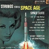 Christian, Bobby & His Orchestra - Strings for a Space Age Space Suite