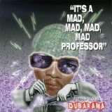 Mad Professor - It's a Mad, Mad, Mad, Mad Professor