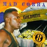 Mad Cobra - Goldmine