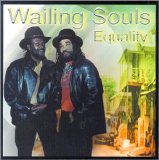 Wailing Souls - Equality