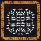 Flack, Roberta and Donny Hathaway - Roberta Flack & Donny Hathaway