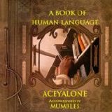 Aceyalone - Book of Human Language, A