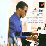 Marcus Roberts - Portraits in Blue