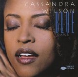 CASSANDRA WILSON - BLUE LIGHT 'TIL DAWN