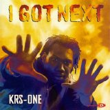 KRS-One - I Got Next
