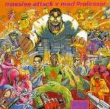 Massive Attack and Mad Professor - Massive Attack v Mad Professor: No Protection