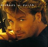 Smith, Michael W. - I'll Lead You Home