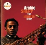 Archie Shepp - The Impulse Story