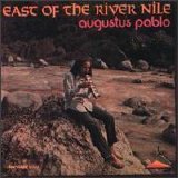 Augustus Pablo - East of the River Nile