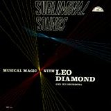 Diamond and His Orchestra, Leo - Subliminal Sounds