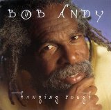 Bob Andy - Hanging Tough