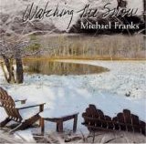 Michael Franks - Watching the Snow