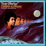 Stan Clarke - Children of Forever