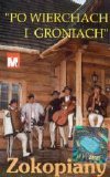 Zokopiany - Po Wierchach I Groniach