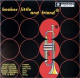Little, Booker - Booker Little and Friend