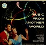 The Jay Gordon Concert Orchestra - Music From Another World